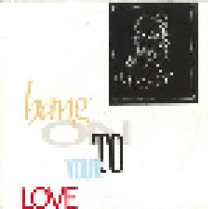 Sade: Hang On To Your Love (7") - Bild 1