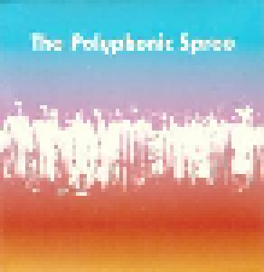 The Polyphonic Spree: The Beginning Stages Of... The Polyphonic Spree (CD + Promo-Mini-CD / EP) - Bild 2