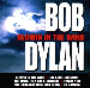 Bob Dylan: Blowin In The Wind (CD) - Bild 1