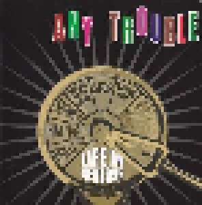 Cover - Any Trouble: Life In Reverse