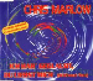 Chris Marlow: Ich Hab' Geglaubt, Du Liebst Mich (Without You) - Cover