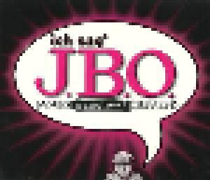 J.B.O.: Ich Sag' J.B.O. - Cover