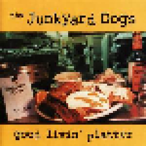 The Junkyard Dogs: Good Livin' Platter - Cover