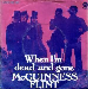 McGuinness Flint: When I'm Dead And Gone - Cover