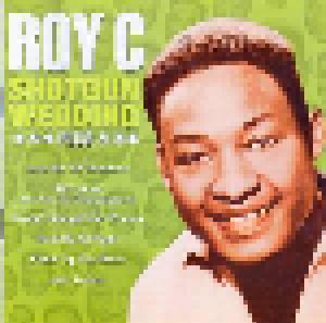 Roy C.: Shotgun Wedding Plus... - Cover