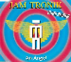 Jam Tronik: Angel, An - Cover