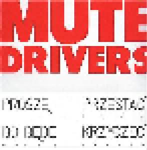 Mute Drivers: Stop Or I'll Scream - Cover