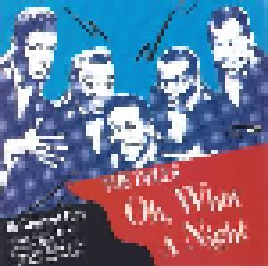 The Dells: Oh What A Night - Cover