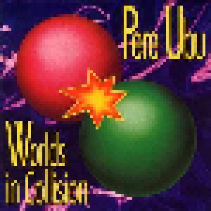 Pere Ubu: Worlds In Collision (LP) - Bild 1