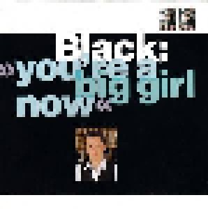 Black: You're A Big Girl Now (3"-CD) - Bild 1