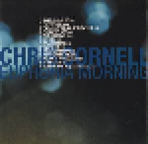 Chris Cornell: Euphoria Morning (CD) - Bild 4