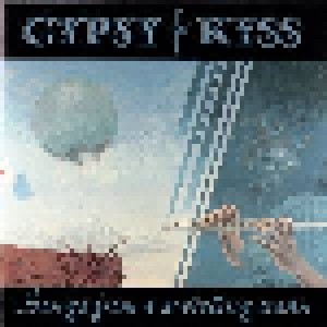 Gypsy Kyss: Songs From A Swirling Ocean (CD) - Bild 1