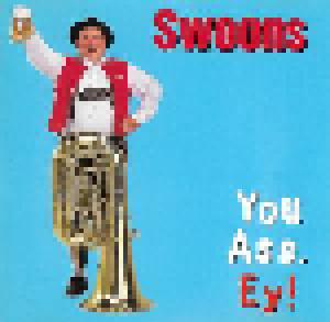 Swoons: You Ass. Ey! - Cover