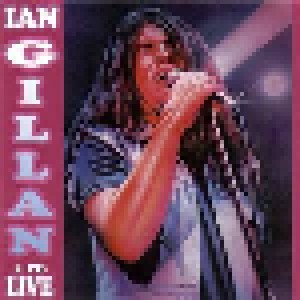 Ian Gillan: Live (2-CD) - Bild 1