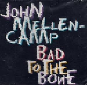 John Mellencamp: Bad To The Bone - Cover