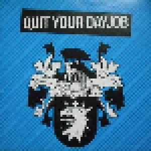 Quit Your Dayjob: Quit Your Dayjob - Cover