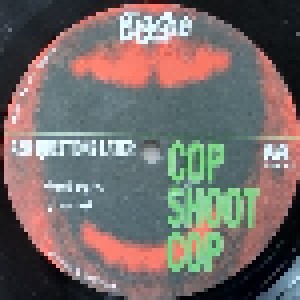 Cop Shoot Cop: Ask Questions Later (LP) - Bild 5