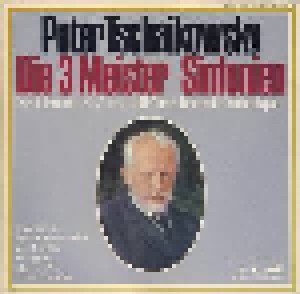 Pjotr Iljitsch Tschaikowski: Die Drei Meister-Sinfonien (3-LP) - Bild 1