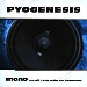 Pyogenesis: Mono...Or Will It Ever Be The Way It Used To Be - Cover