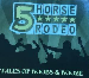 5 Horse Rodeo: Tales Of Boobs & Booze - Cover