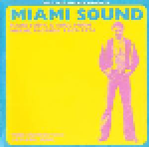 Miami Sound ~ Rare Funk & Soul From Miami, Florida 1967-1974 - Cover