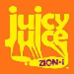 Zion I: Juicy Juice - Cover