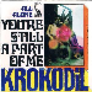 Krokodil: You're Still A Part Of Me - Cover
