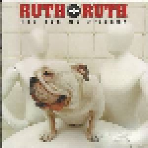 Cover - Ruth Ruth: Are You My Friend?