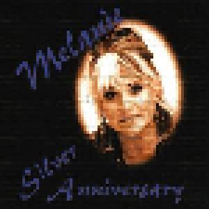 Melanie: Silver Anniversary - Cover