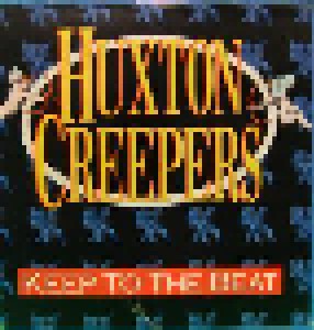 Cover - Huxton Creepers: Keep To The Beat