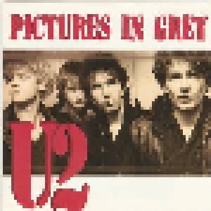U2: Pictures In Grey (CD) - Bild 1