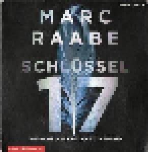 Marc Raabe: Schlüssel 17 - Cover