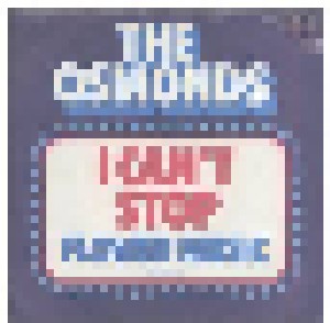The Osmonds: I Can't Stop (7") - Bild 1