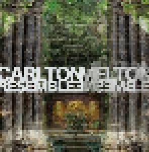Carlton Melton: Resemble Ensemble - Cover
