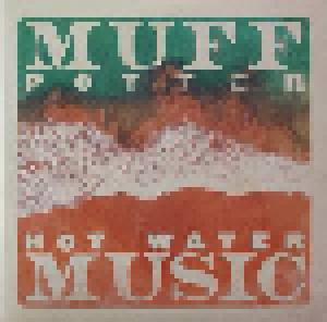 muff potter., Hot Water Music: Muff Potter / Hot Water Music - Cover
