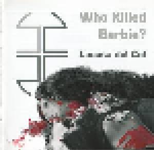 Lacasa del Cid: Who Killed Barbie? - Cover