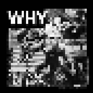Discharge: Why (LP) - Bild 1