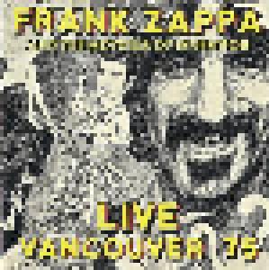 Frank Zappa & The Mothers Of Invention: Live Vancouver 75 - Cover
