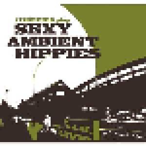 17 Hippies: 17 Hippies Play Sexy Ambient Hippies (CD) - Bild 1