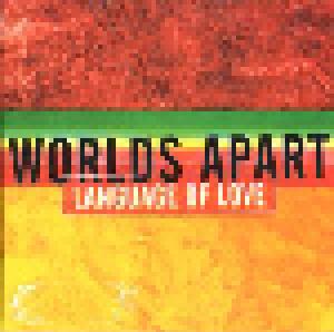 Worlds Apart: Language Of Love - Cover