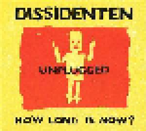 Dissidenten: How Long Is Now? - Cover