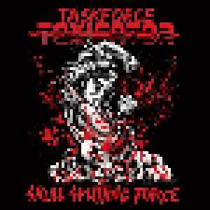 Taskforce Toxicator: Skull Splitting Force - Cover