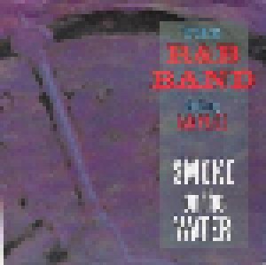 The R & B Band: Smoke On The Water (7") - Bild 1