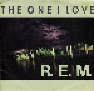 R.E.M.: The One I Love (7") - Bild 1