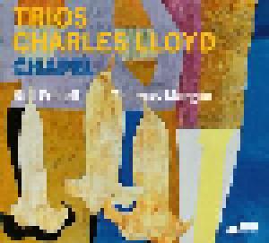 Charles Lloyd: Trios: Chapel - Cover