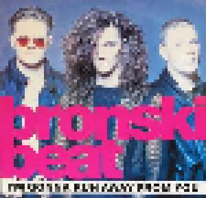 Bronski Beat: I'm Gonna Run Away From You - Cover