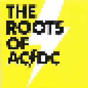 The Roots Of AC/DC (CD) - Bild 1