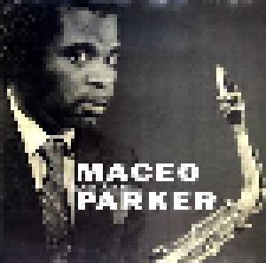 Cover - Maceo Parker: Roots Revisited