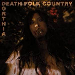 Dorthia Cottrell: Death Folk Country - Cover