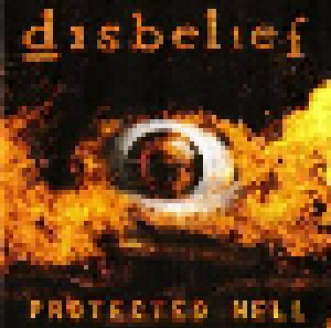Disbelief: Protected Hell (CD) - Bild 1